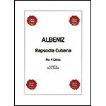 Rapsodia Cubana for four cellos (Blaise Dejardin); Isaac Albeniz (Opus Cello)