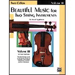 Beautiful Music for Two String Instruments, book 3, cello; Samuel Applebaum