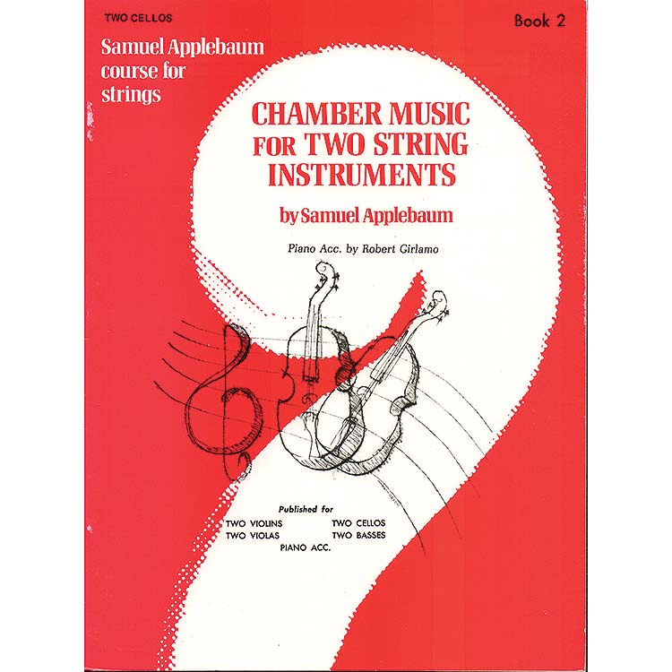 Chamber Music for Two Stringed Instruments, book 2, cellos; Samuel Applebaum