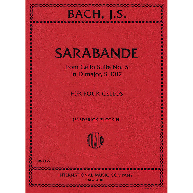 Sarabande from Cello Suite #6 for four cellos; Johann Sebastian Bach (International)