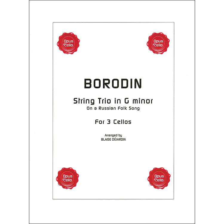 String Trio on a Russian Folk Song in G Minor for 3 cellos; (arr. Blaise Dejardin); Alexander Borodin
