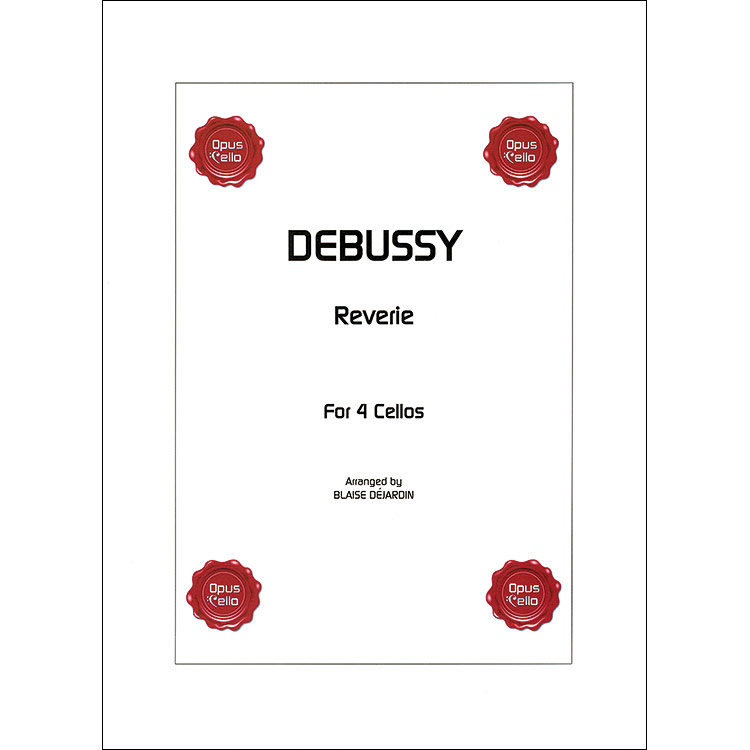 Reverie, for 4 cellos; Claude Debussy, arranged by Blaise Dejardin (Opus Cello)