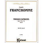 Twelve Caprices op.7, nos.7-12, book 2, 2 cellos; Franchomme (Kal)