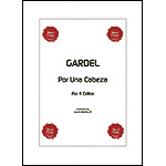 Por Una Cabeza for four cellos (Barralet); Carlos Gardel (Opus Cello)