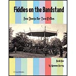 Fiddles on the Bandstand: Fun Duets for Two Cellos, book 1; Various (CHP)