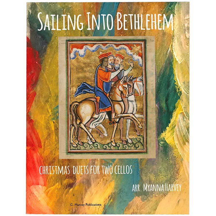 Sailing into Bethlehem, Christmas Duets for two cellos; Various (C. Harvey Publications)