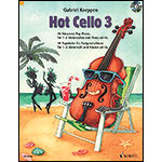 Hot Cello, Volume 3, 2 cellos with optional piano, book and CD; Gabriel Koeppen (Schott Edition)