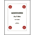 Pur Ti Miro for four cellos (Barralet); Claudio Monteverdi