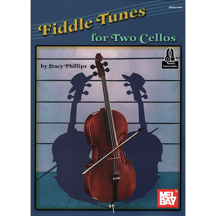 Fiddle Tunes for Two Cellos, book with online audio access; Stacy Phillips (Mel Bay)