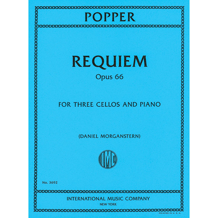 Requiem, op. 66, for 3 cellos and piano; David Popper