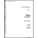 Sleep for 8 cellos, score and parts; Eric Whitacre (Hal Leonard)