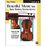 Beautiful Music for Two String Instruments, book 3 for two violas; Samuel Applebaum