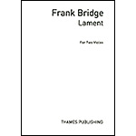 Lament for Two Violas; Frank Bridge (Thames Publishing)