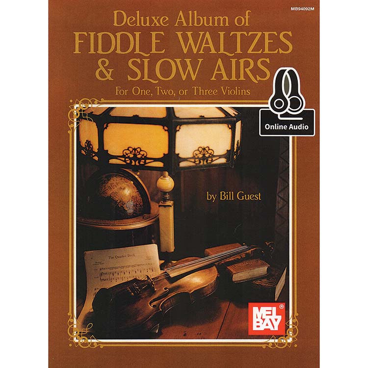 Deluxe Album of Fiddle Waltzes & Slow Airs for 1, 2 or 3, with online audio access; Bill Guest (Mel Bay)
