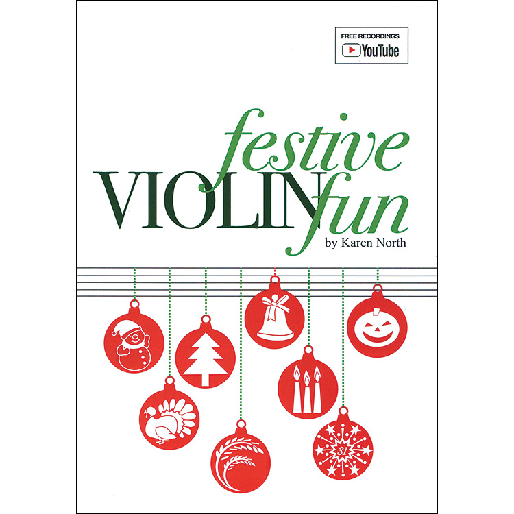 Festive Violin Fun for 1, 2, or 3 violins; Karen North (The Young Flute Player)