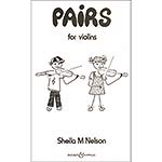 Pairs for Violins; Nelson (Boosey & Hawkes)
