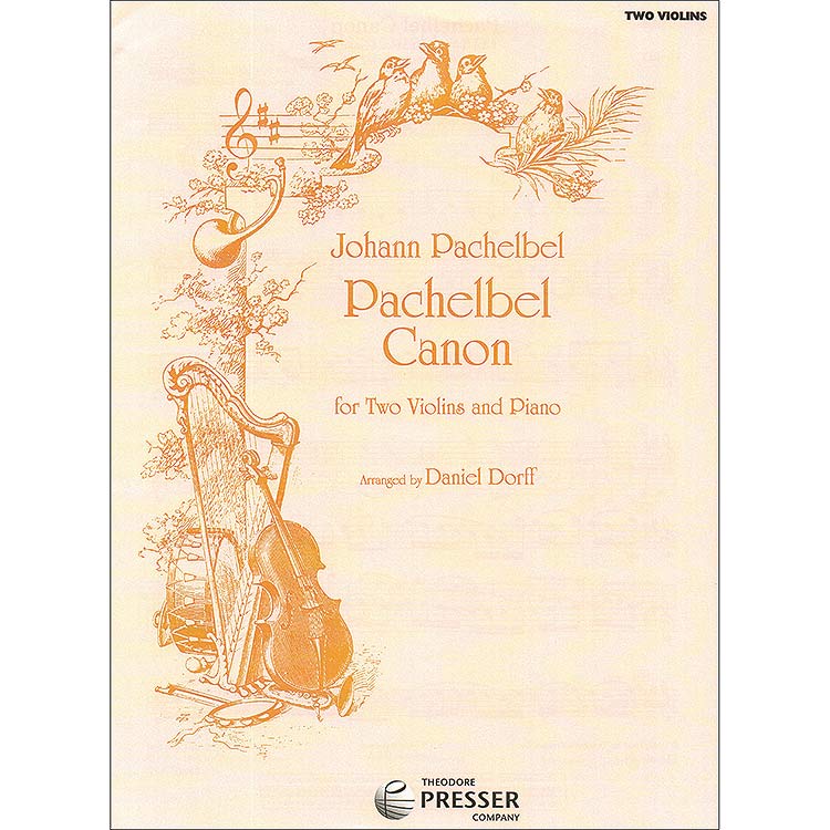 Canon in D, 2 Violins and Piano; Johann Pachelbel (Presser)