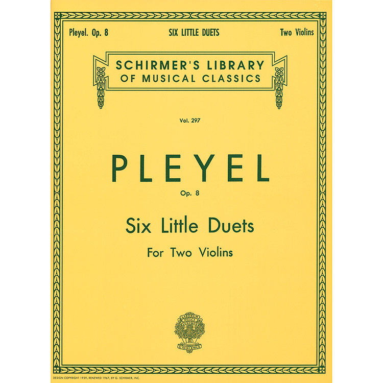 Six Little Duets, Op. 8; Ignaz Pleyel (Schirmer)