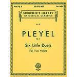 Six Little Duets, Op. 8; Ignaz Pleyel (Schirmer)