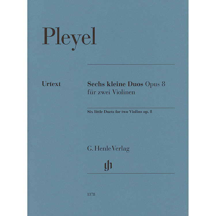 Six Little Duets, opus 8 for two violins; Ignaz Pleyel (G. Henle)