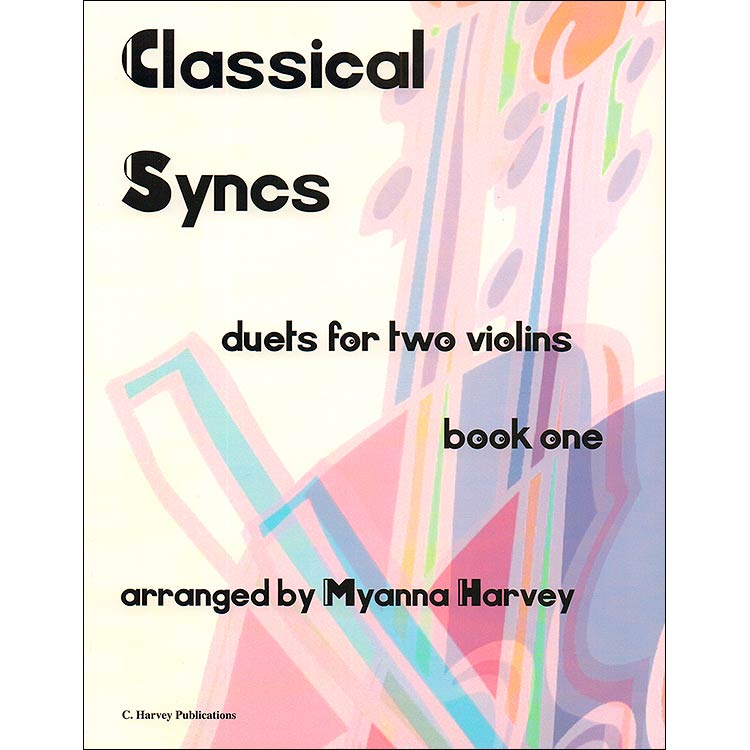 Classsical Syncs, Duets for Two Violins, book 1; Various (C.Harvey Publications)