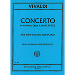 Concerto in A Minor, Op.3/8, RV 522 for two violins and piano; Antonio Vivaldi