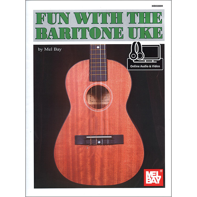 Fun with the Baritone Uke, by Mel Bay (Mel Bay)