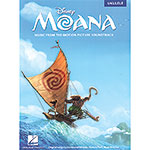 Moana, for ukulele; Lin-Manuel Miranda, Opetaia Foa'i, Mark Mancina (Hal Leonard)