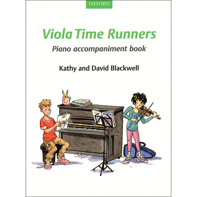 Viola Time Runners, piano accompaniment (revised); Kathy & David Blackwell (Oxford University Press)