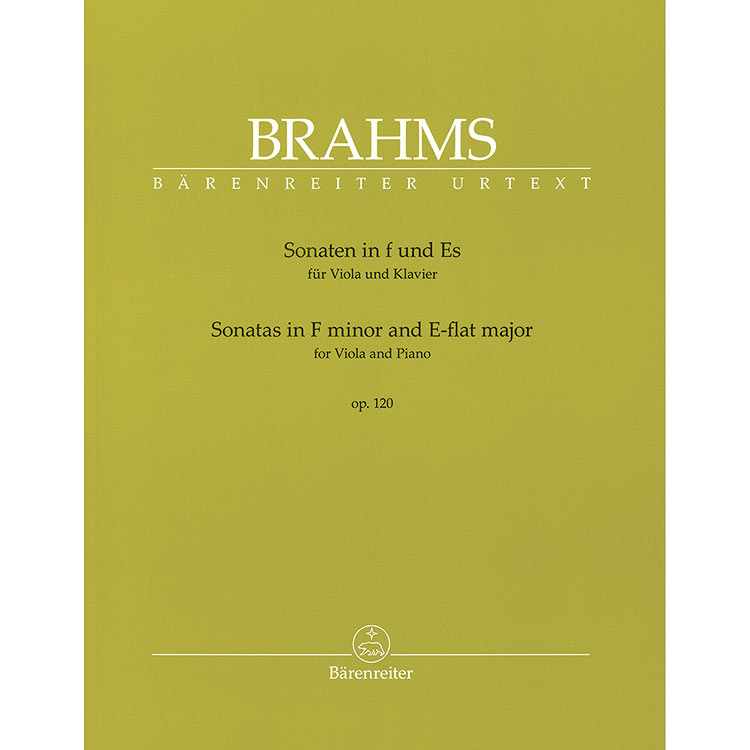 Sonatas, op. 120 (1 & 2) in F Minor and E-Flat Major for viola and piano (urtext); Johannes Brahms (Barenreiter Verlag)