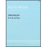 Two Pieces for Viola and Piano; Frank Bridge (Stainer & Bell)