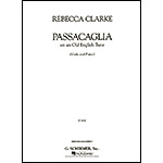 Passacaglia on an Old English Tune, viola; Rebecca Clarke (G. Schirmer)