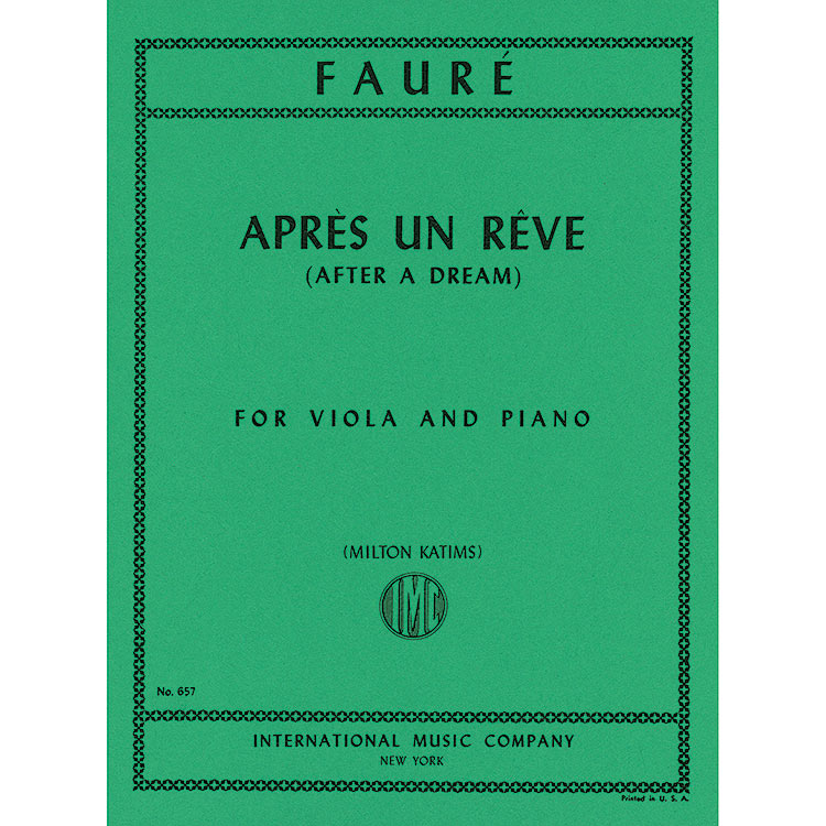 Apres un Reve (After A Dream), viola and piano; Gabriel Faure (International)