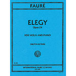Elegy, op. 24 for Viola & Piano (Katims); Gabriel Faure (International)
