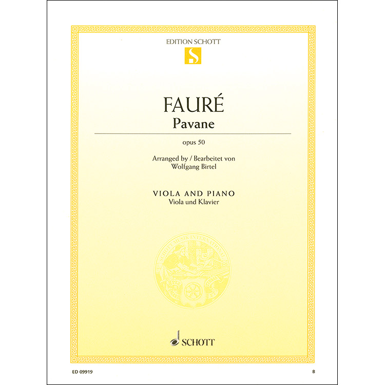 Pavane, Op.50 for viola and piano; Gabriel Faure (Schott)