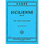 Sicilienne, op. 78, Viola and Piano; Gabriel Faure (International)