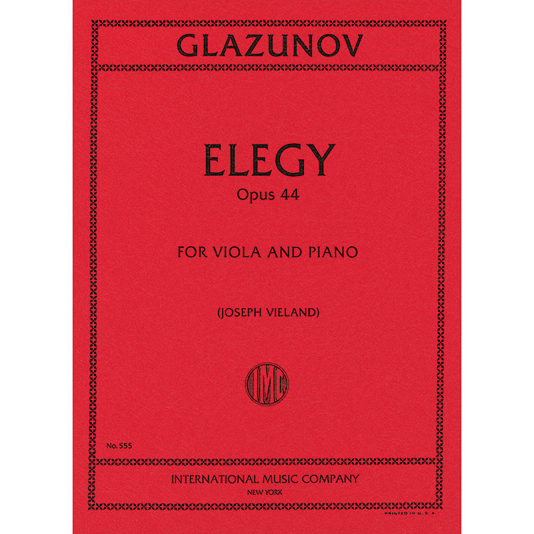 Elegie in G Minor, op. 44 for viola and piano; Alexander Glazunov (International Music)