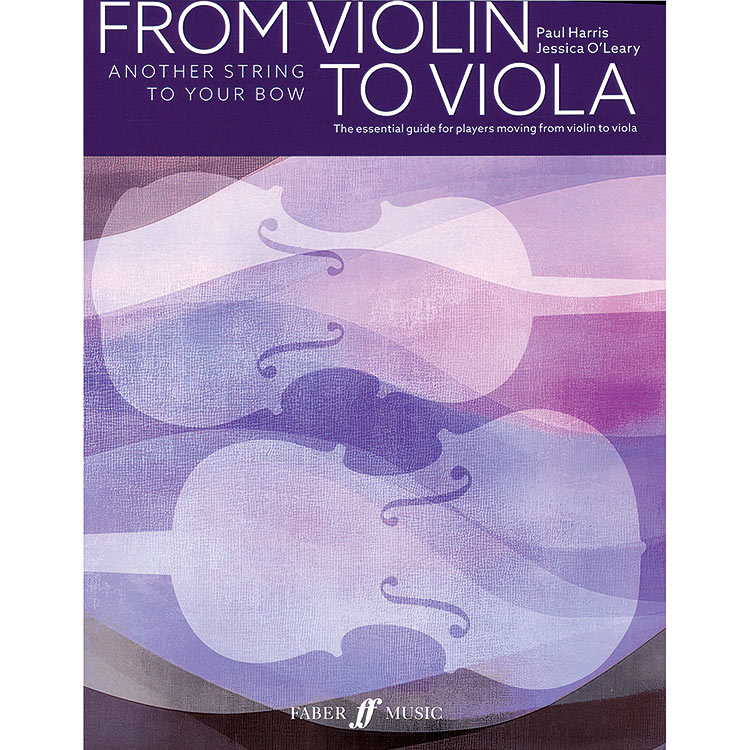 From Violin to Viola: Another String to Your Bow; Paul Harris & Jessica O'Leary