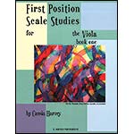First Position Scale Studies, book 1 for viola; Cassia Harvey (C. Harvey Publications)