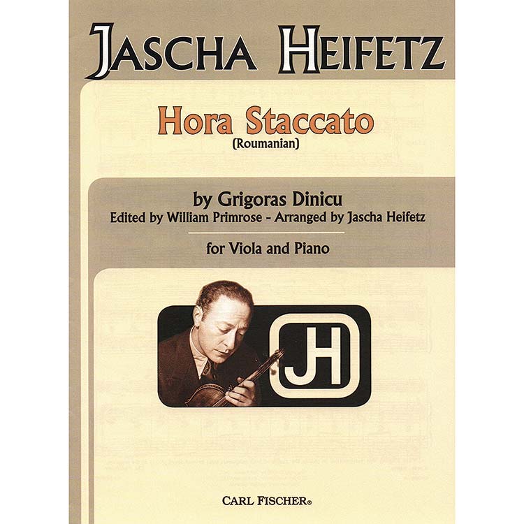 Hora Staccato, for viola and piano (Heifetz); Grigoras Dinicu (Carl Fischer)