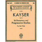 Thirty-Six Elem. & Progr. Studies, op. 20, viola; Heinrich Ernst Kayser (Scirmer)