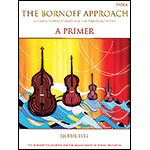 The Bornhoff Approach: A Primer, for viola; Debbie Lyle