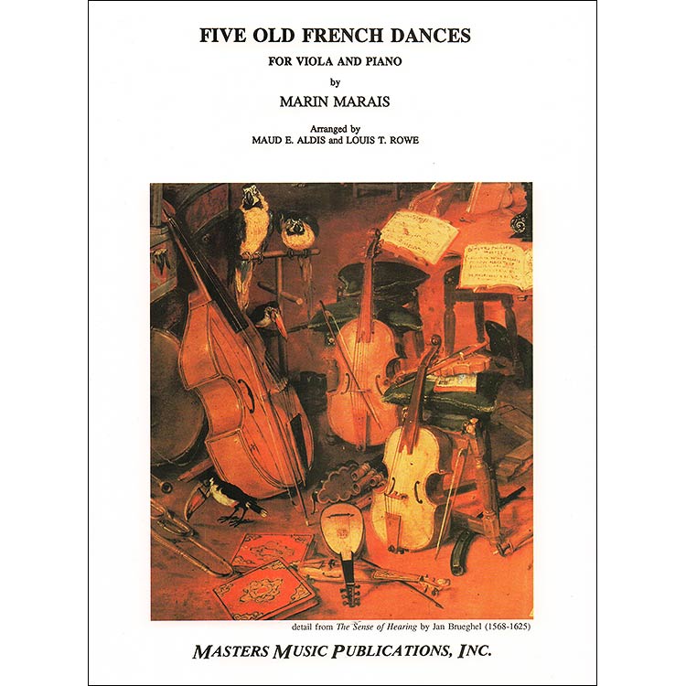Five Old French Dances for viola & piano; Marin Marais (Masters Music Publication)