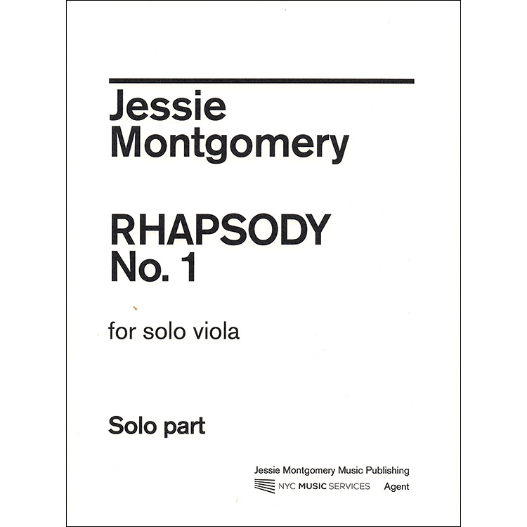 Rhapsody No. 1 for solo viola; Jessie Montgomery