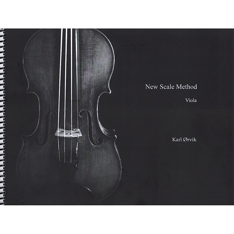 New Scale Method, Scale Book for Viola, spiral bound; Karl Orvik (KO)