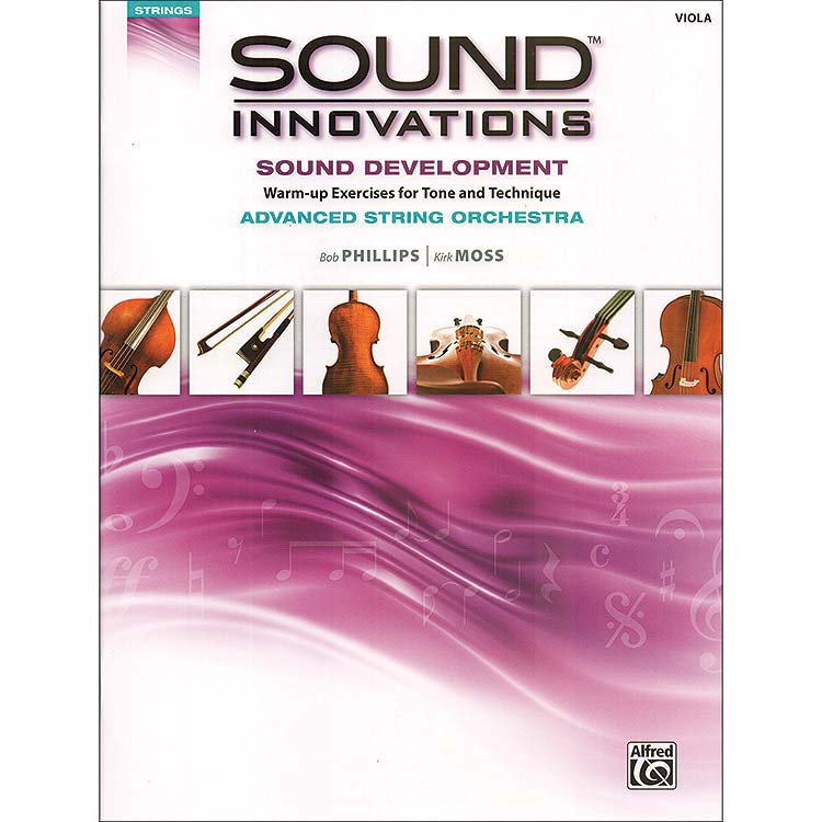 Sound Innovations Sound Development for Advanced String Orchestra, viola part.  By Bob Phillips, et al - Alfred Publishing