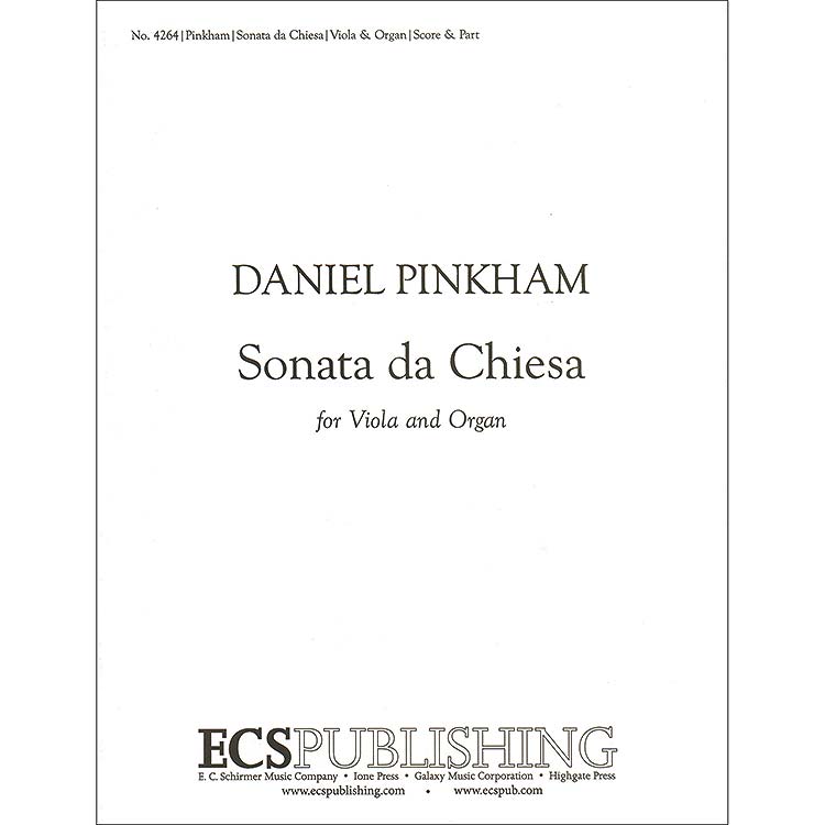 Sonata de Chiesa for viola and organ; Daniel Pinkham (E. C. Schirmer)