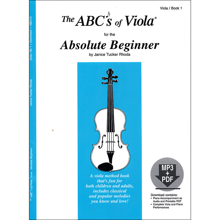 ABCs of Viola for the Absolute Beginner, Book 1 with online audio access; Janice Tucker Rhoda (Carl Fischer)