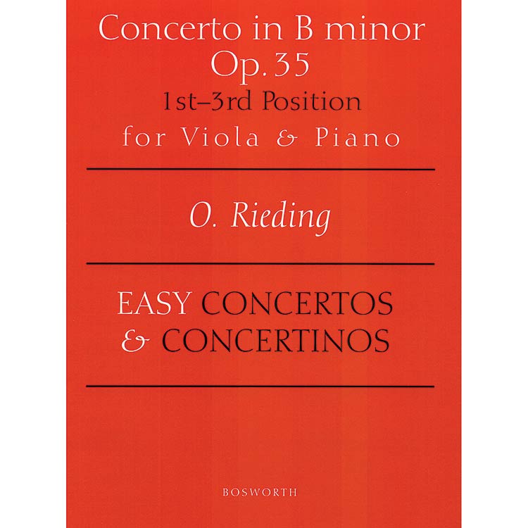 Concerto op.35 in B Minor, viola and piano; Oskar Rieding (Bosworth)