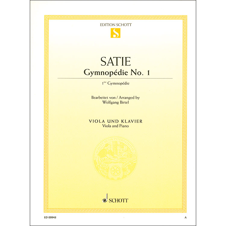 Gymnopedie no. 1, arranged for viola and piano; Erik Satie (Edition Schott)